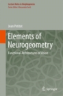 Elements of Neurogeometry : Functional Architectures of Vision - Book