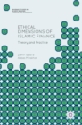 Ethical Dimensions of Islamic Finance : Theory and Practice - Book
