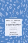 Digital Media and Documentary : Antipodean Approaches - Book