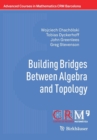 Building Bridges Between Algebra and Topology - Book