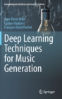 Deep Learning Techniques for Music Generation - Book