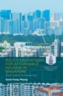 Policy Innovations for Affordable Housing In Singapore : From Colony to Global City - Book