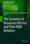 The Genomes of Rosaceous Berries and Their Wild Relatives - Book