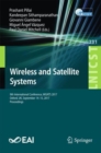 Wireless and Satellite Systems : 9th International Conference, WiSATS 2017, Oxford, UK, September 14-15, 2017, Proceedings - Book