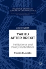 The EU after Brexit : Institutional and Policy Implications - Book