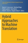Hybrid Approaches to Machine Translation - Book