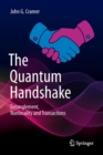 The Quantum Handshake : Entanglement, Nonlocality and Transactions - Book
