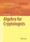 Algebra for Cryptologists - Book