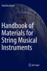 Handbook of Materials for String Musical Instruments - Book