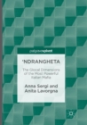 'Ndrangheta : The Glocal Dimensions of the Most Powerful Italian Mafia - Book
