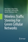 Wireless Traffic Steering For Green Cellular Networks - Book