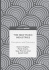 The New Music Industries : Disruption and Discovery - Book