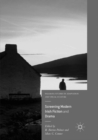 Screening Modern Irish Fiction and Drama - Book