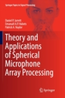 Theory and Applications of Spherical Microphone Array Processing - Book