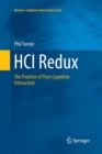 HCI Redux : The Promise of Post-Cognitive Interaction - Book