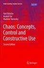 Chaos: Concepts, Control and Constructive Use - Book