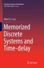 Memorized Discrete Systems and Time-delay - Book