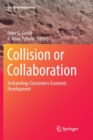 Collision or Collaboration : Archaeology Encounters Economic Development - Book