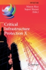 Critical Infrastructure Protection X : 10th IFIP WG 11.10 International Conference, ICCIP 2016, Arlington, VA, USA, March 14-16, 2016, Revised Selected Papers - Book