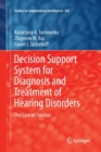 Decision Support System for Diagnosis and Treatment of Hearing Disorders : The Case of Tinnitus - Book