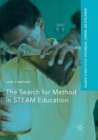 The Search for Method in STEAM Education - Book