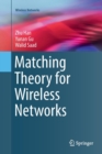 Matching Theory for Wireless Networks - Book
