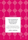The Economics of Addictive Behaviours Volume III : The Private and Social Costs of the Abuse of Illicit Drugs and Their Remedies - Book
