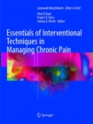 Essentials of Interventional Techniques in Managing Chronic Pain - Book