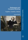 Shakespeare and Conceptual Blending : Cognition, Creativity, Criticism - Book