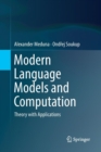 Modern Language Models and Computation : Theory with Applications - Book