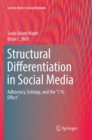 Structural Differentiation in Social Media : Adhocracy, Entropy, and the "1 % Effect" - Book