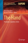 The Hand : Perception, Cognition, Action - Book