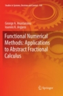 Functional Numerical Methods: Applications to Abstract Fractional Calculus - Book