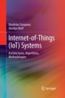 Internet-of-Things (IoT) Systems : Architectures, Algorithms, Methodologies - Book