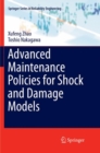 Advanced Maintenance Policies for Shock and Damage Models - Book
