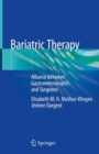 Bariatric Therapy : Alliance between Gastroenterologists and Surgeons - Book