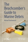 The Beachcomber’s Guide to Marine Debris - Book