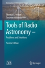 Tools of Radio Astronomy - Problems and Solutions - Book