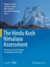 The Hindu Kush Himalaya Assessment : Mountains, Climate Change, Sustainability and People - Book