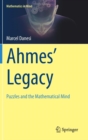 Ahmes’ Legacy : Puzzles and the Mathematical Mind - Book