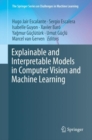 Explainable and Interpretable Models in Computer Vision and Machine Learning - Book