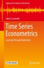 Time Series Econometrics : Learning Through Replication - Book