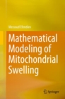 Mathematical Modeling of Mitochondrial Swelling - Book