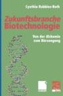 Zukunftsbranche Biotechnologie - Book