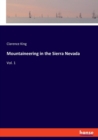 Mountaineering in the Sierra Nevada : Vol. 1 - Book