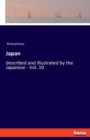 Japan : described and illustrated by the Japanese - Vol. 10 - Book