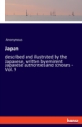 Japan : described and illustrated by the Japanese, written by eminent Japanese authorities and scholars - Vol. 9 - Book