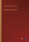 The happiness of heaven - Book