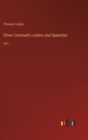 Oliver Cromwell's Letters and Speeches : Vol. I - Book