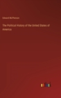The Political History of the United States of America - Book